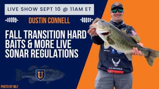 Fall Hard Baits & MLF Rules with Dustin Connell - September 2024